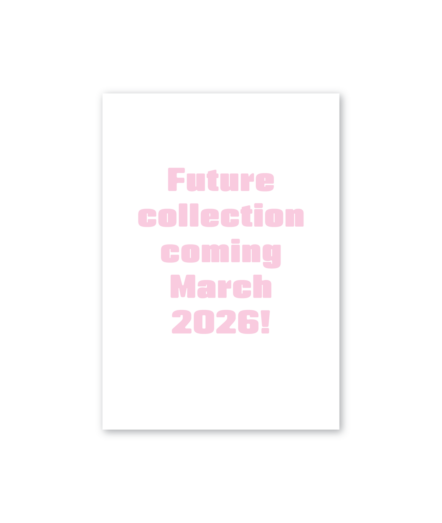 Placeholder for next collection